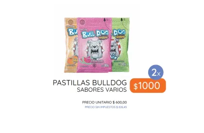 PROMO PASTILLAS BULLDOG 30 GRAMOS 2X $1000